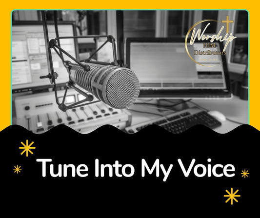 Tune Into My Voice - Sacred poetry inviting us to listen to God's voice, created in the secret place to honor our King, Bridegroom and Lord