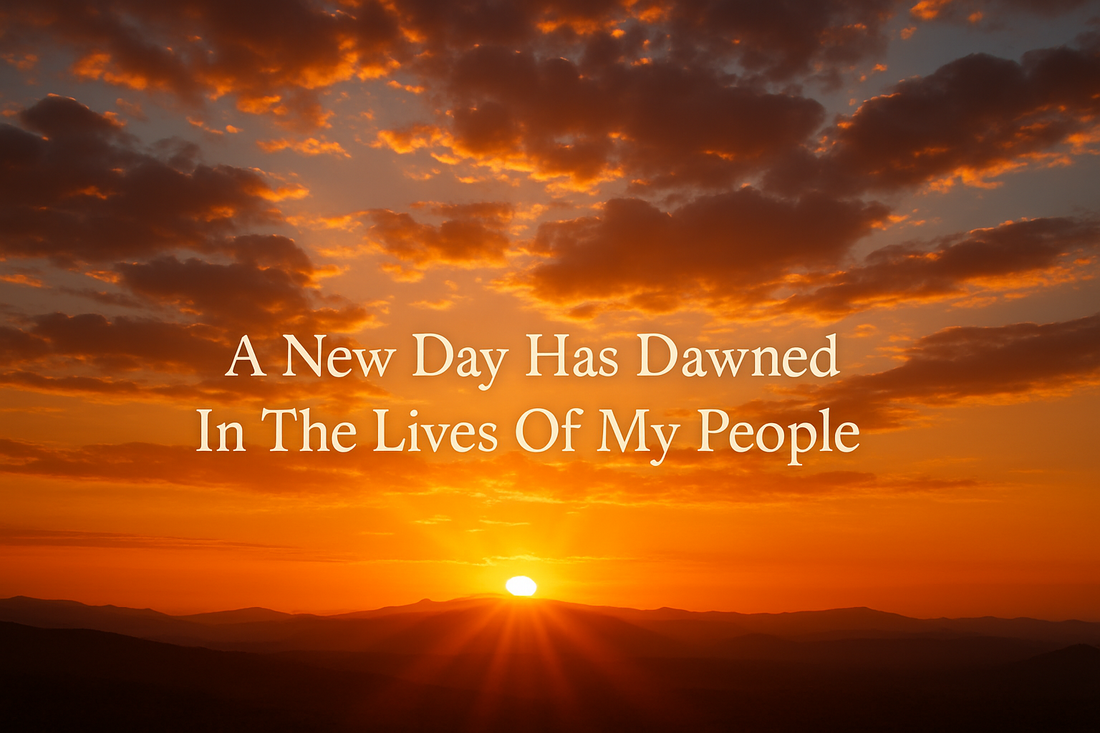 A New Day Has Dawned In The Lives Of My People - Sacred poetry image showing divine hope and God's promises over His people in beautiful spiritual design